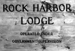 Rock Harbor Lodge Sign, 1941: [NVIC: 40-039], ISRO Archives.